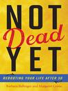 Imagen de portada para Not Dead Yet